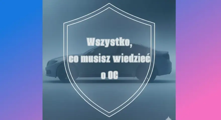 Wszystko, co musisz wiedzieć o OC. Zadbaj o swoje auto, nawet na 30 dni.