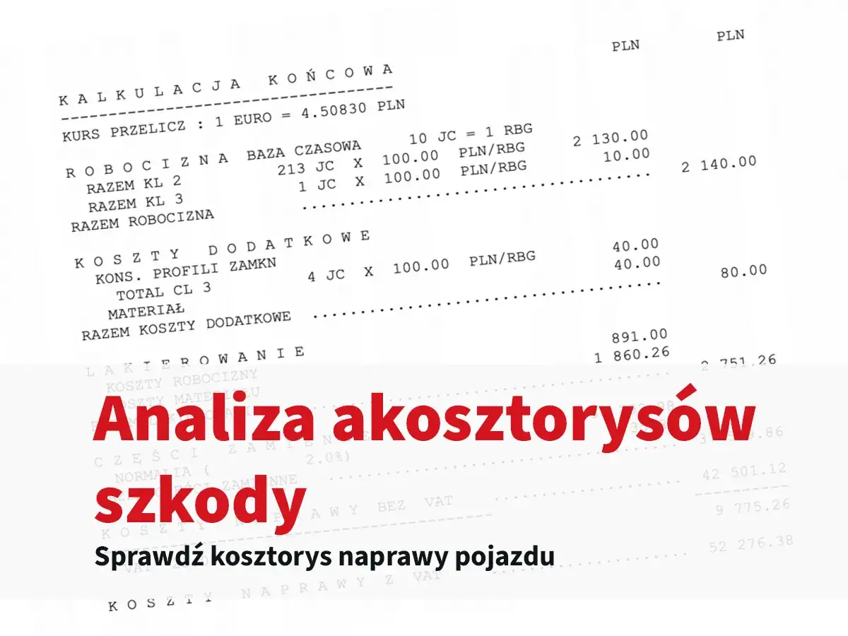 Dokument z kalkulacją kosztów naprawy pojazdu, przedstawiający wypłatę odszkodowania na podstawie kosztorysu.
