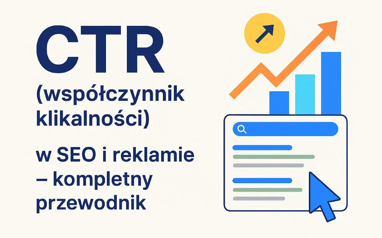 CTR (współczynnik klikalności) w SEO i reklamie – przewodnik. Jakie miasto? To nieistotne, liczy się wynik!